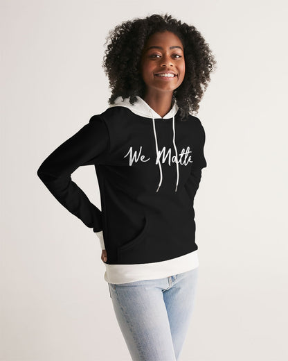 We Matter Women's Hoodie