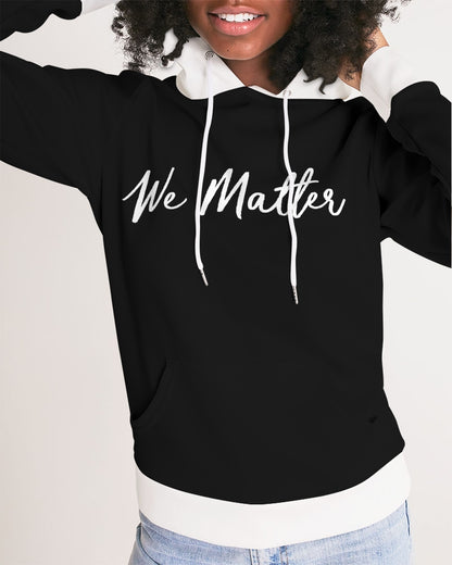 We Matter Women's Hoodie