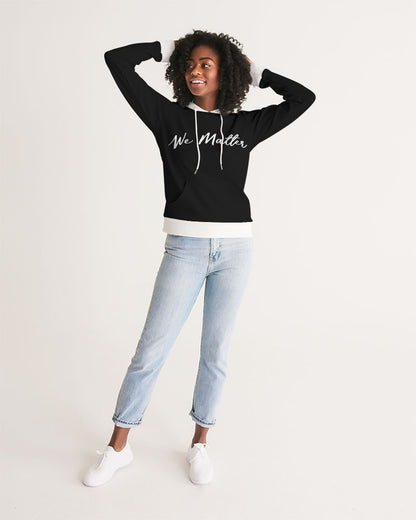 We Matter Women's Hoodie
