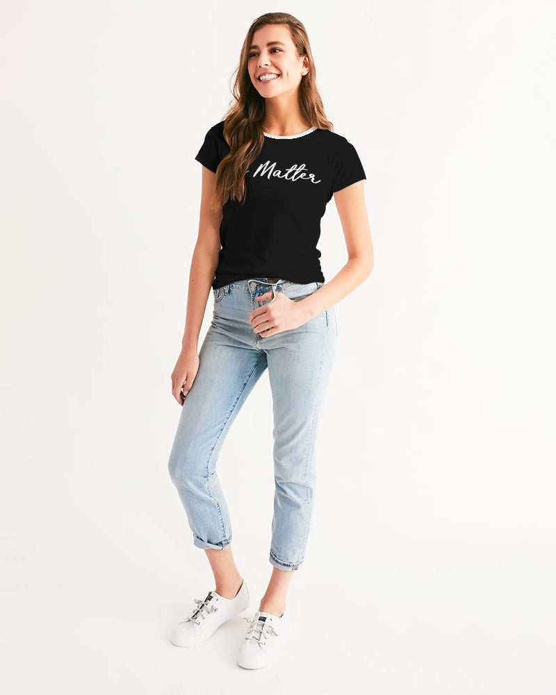 We Matter Women's Tee