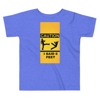 6 Feet Toddler Tee
